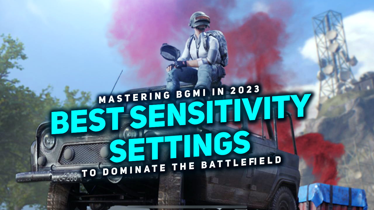 Best Sensitivity For BGMI - Mastering BGMI in 2023: The Best Sensitivity Settings to Dominate the Battlefield